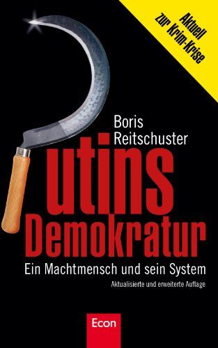 Reitschuster Boris - Putins Demokratur: Ein Machtmensch und sein System - Preis vom 01.10.2026 17:08:56 h