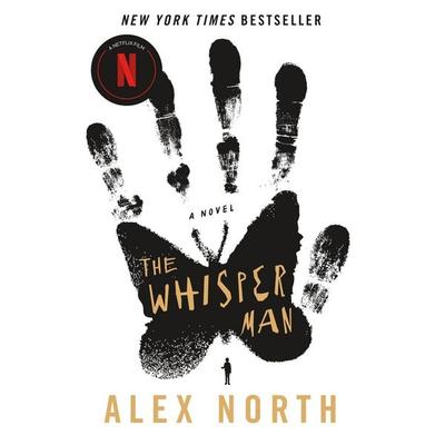 The Whisper Man, Taschenbuch von Alex North, Celadon Books, 978-1-250-31800-8