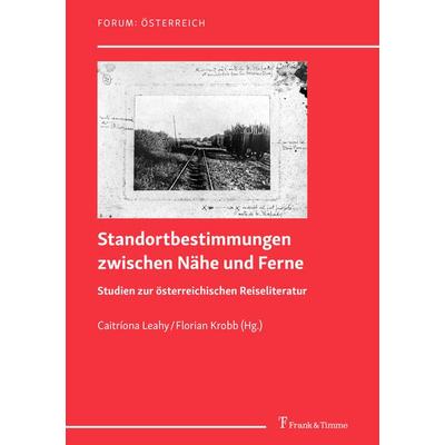 Standortbestimmungen zwischen Nähe und Ferne, Taschenbuch von , Frank & Timme, 978-3-7329-0974-2