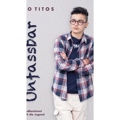 Unfassbar, Taschenbuch von Lio Titos, Rediroma-Verlag, 978-3-9888588-3-2