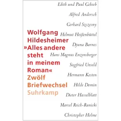 »Alles andere steht in meinem Roman«, Belletristik von Wolfgang Hildesheimer