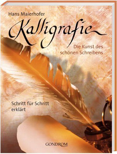 Hans Maierhofer - Kalligrafie: Die Kunst des schönen Schreibens - Preis vom 09.10.2026 07:28:09 h