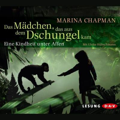Das Mädchen, das aus dem Dschungel kam - Marina Chapman, Audio, 4056198082263