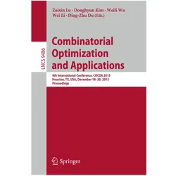 Combinatorial Optimization and Applications, Fachbücher von Donghyun Kim, Weili Wu