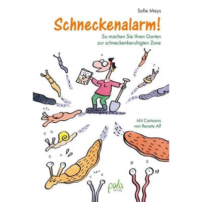 Schneckenalarm!, Taschenbuch von Sofie Meys, Pala, 978-3-89566-442-7
