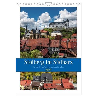 Stolberg im Südharz (Wandkalender 2027 DIN A4 hoch), CALVENDO Monatskalender