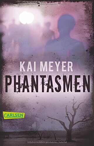 Kai Meyer - Phantasmen - Preis vom 09.10.2026 07:28:09 h