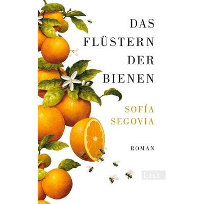 Das Flüstern der Bienen, Gebundene Ausgabe von Sofía Segovia, List Hardcover