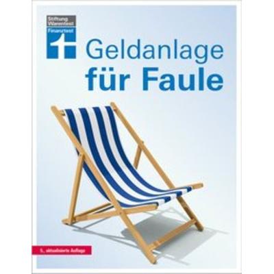 Geldanlage für Faule, Taschenbuch von Sina Gross, Stiftung Warentest