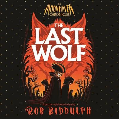The Last Wolf - Rob Biddulph, Audio, 9781035037339