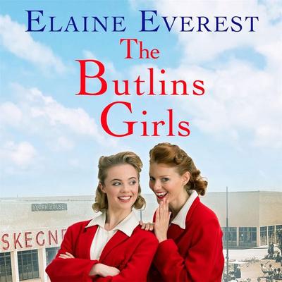 The Butlins Girls - Elaine Everest, Audio, 9781509884698