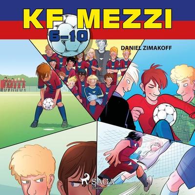 KF Mezzi 6-10 - Daniel Zimakoff, Audio, 9788728194430