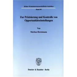 Zur Präzisierung und Kontrolle von Opportunitätseinstellungen, Fachbücher von Markus Horstmann