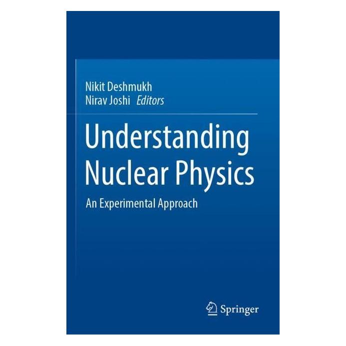 Springer Understanding Nuclear Physics (Englisch, Softcover, Nikit Deshmukh, Nirav Joshi) (57012263)