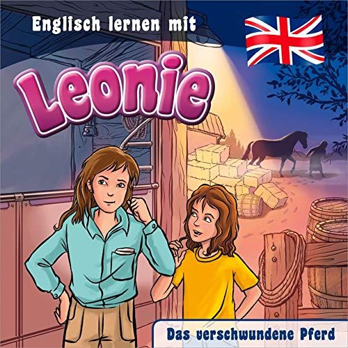 Christian Mörken - Das verschwundene Pferd - Englisch lernen mit Leonie - Preis vom 01.10.2026 17:08:56 h