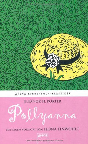 Porter, Eleanor H. - Pollyanna - Ein Waisenkind in Amerika - Preis vom 09.10.2026 07:28:09 h