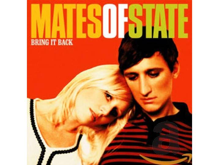 Mates Of State - Bring It Back