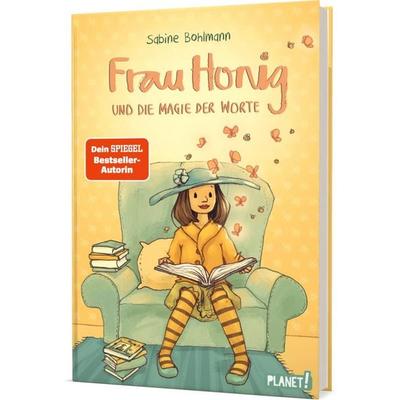 Frau Honig: Frau Honig und die Magie der Worte, Gebundene Ausgabe von Sabine Bohlmann, Planet! in der Thienemann-Esslinger Verlag GmbH,