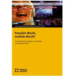 Populäre Musik, mediale Musik?, Fachbücher von Klaus Neumann-Braun, Daniel Klug, Christofer Jost, Axel Schmidt