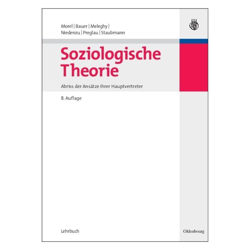 Oldenbourg Soziologische Theorie (Deutsch, Hardcover, Julius Morel) (7252589)