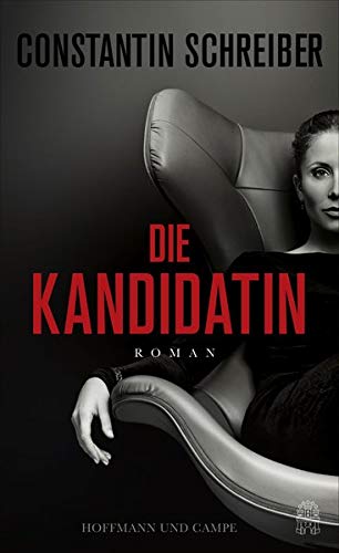 Constantin Schreiber - Die Kandidatin - Preis vom 09.10.2026 07:28:09 h
