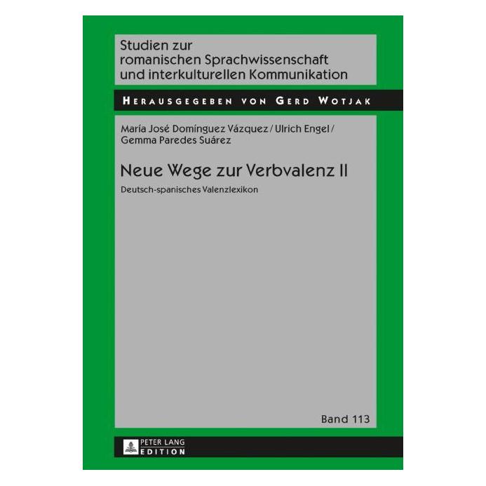 Peter Lang Domínguez Vázquez:Neue Wege zur Verbval (Deutsch, Hardcover, Gemma Paredes Suárez, Maria José Domínguez Vázquez, Ulrich Engel) (67838852)