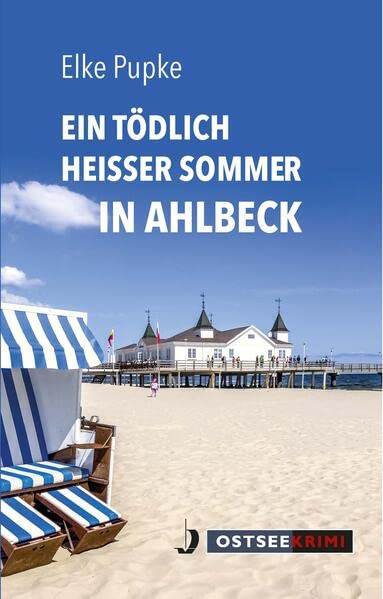 Elke Pupke - Ein tödlich heißer Sommer in Ahlbeck (Ostseekrimi) - Preis vom 30.09.2026 22:30:23 h