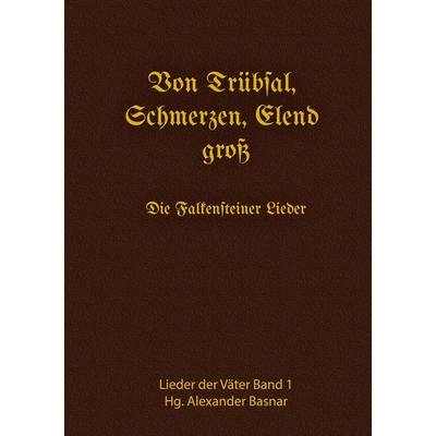 Von Trübsal, Schmerzen, Elend groß, Gebundene Ausgabe von , BoD – Books on Demand, 978-3-7534-3984-6