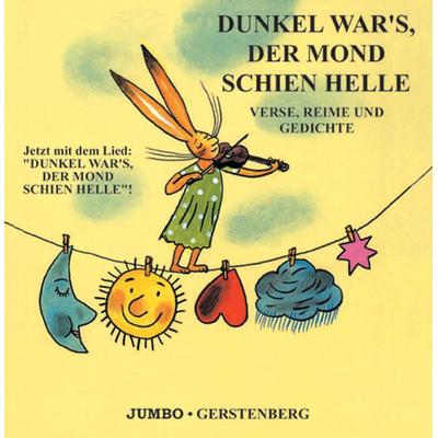 Dunkel war's; der Mond schien helle - Hörbuch - Rotraut S. Berner, CD, 9783836990271