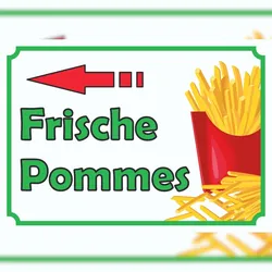 HB-Druck Frische Pommes Frites Schild mit Pfeil links A1 (594x841mm)