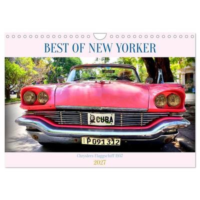 Best of New Yorker - Chryslers Flaggschiff 1957 (Wandkalender 2027 DIN A4 quer), CALVENDO Monatskalender