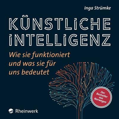 Künstliche Intelligenz - Inga Strümke, Audio, 4069828184985