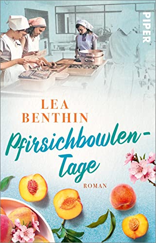 Lea Benthin - Pfirsichbowlen-Tage (Die Kochschule 3): Roman Nostalgische Saga rund um die Schülerinnen einer Kochschule in den 1970ern - Preis vom 12.10.2026 11:37:12 h