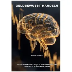 Hummel:Geldbewusst handeln, Ratgeber von Robert Hummel