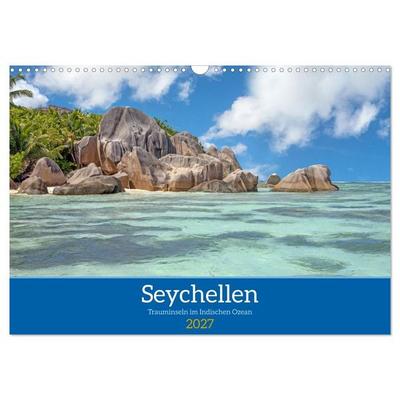 Seychellen - Trauminseln im Indischen Ozean (Wandkalender 2027 DIN A3 quer), CALVENDO Monatskalender