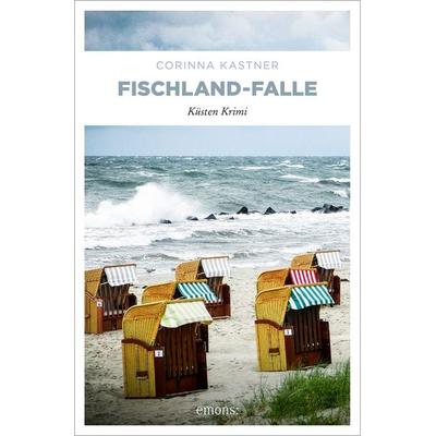 Fischland-Falle, Taschenbuch von Corinna Kastner, Emons Verlag, 978-3-7408-2084-8