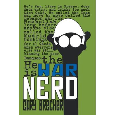 War Nerd, Taschenbuch von Gary Brecher, Catapult, 978-0-9796636-8-0