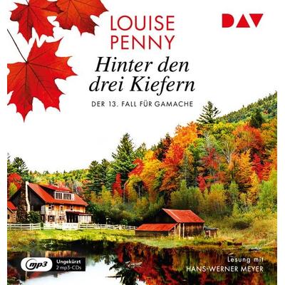 Hinter den drei Kiefern. Der 13. Fall für Gamache - Louise Penny, Audio, 9783742425690