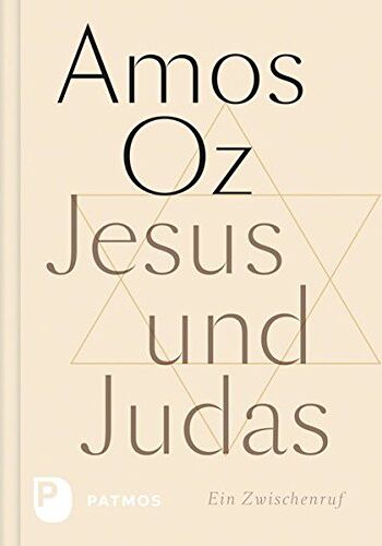 Amos Oz - Jesus und Judas: Ein Zwischenruf - Preis vom 11.10.2026 15:43:13 h