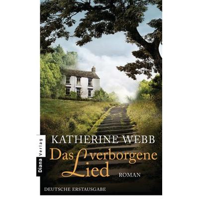 Das verborgene Lied, Taschenbuch von Katherine Webb, Diana