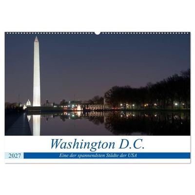 Washington D.C. (Wandkalender 2027 DIN A2 quer), CALVENDO Monatskalender