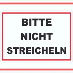 HB-Druck Bitte nicht streicheln Aufkleber streicheln verboten A2 (420x594mm)