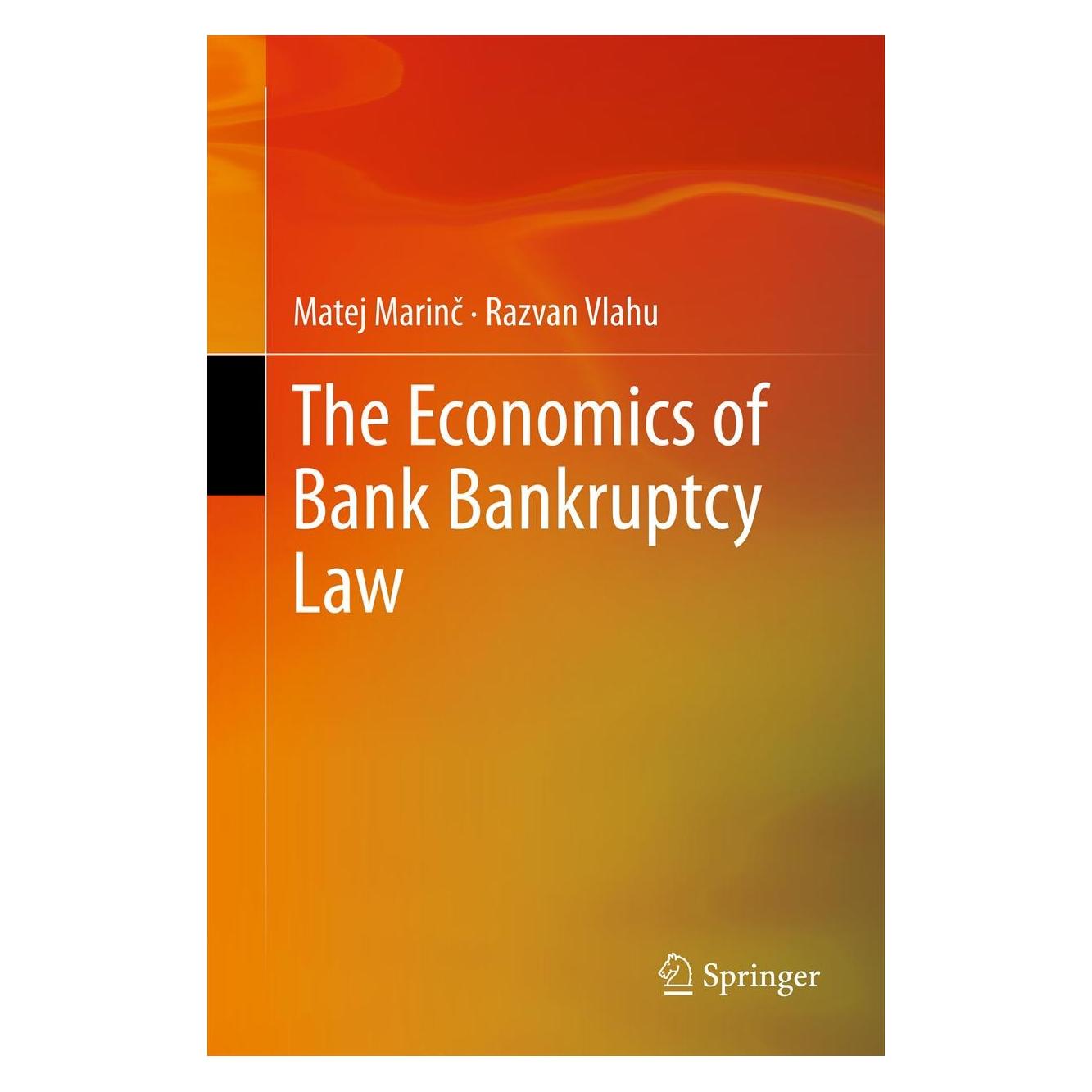 Springer The Economics of Bank Bankruptcy Law (Englisch, Hardcover, Matej Marinč, Razvan Vlahu) (9783642218064)