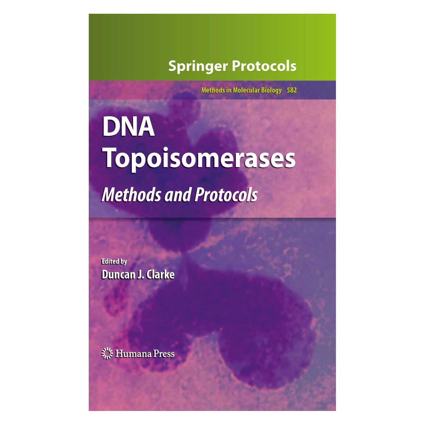 Humana Press DNA Topoisomerases (Englisch, Hardcover, Duncan J. Clarke) (9781607613398)