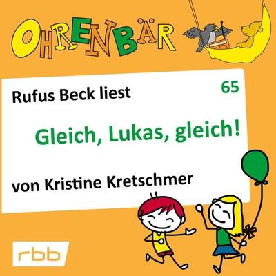 Gleich, Lukas, gleich! - Kristine Kretschmer, Audio, 4251703585752