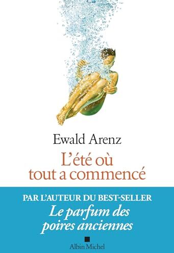 Ewald Arenz - L'été où tout a commencé - Preis vom 17.10.2026 19:25:27 h