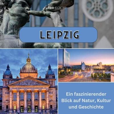 Leipzig, Taschenbuch von Peter Koch, 27amigos, 978-3-7505-6594-4