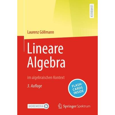 Lineare Algebra, Set von Laurenz Göllmann, Springer Berlin, 978-3-662-67173-3