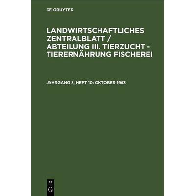 Oktober 1963, Gebundene Ausgabe von , De Gruyter, 978-3-11-254263-7