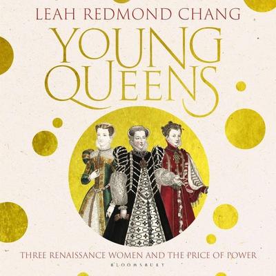 Young Queens - Leah Redmond Chang, Audio, 9781526660206